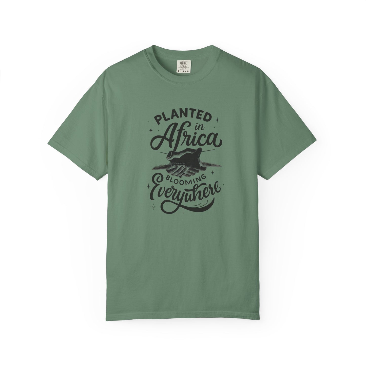 Mashafrica green T shirt with Planted in africa Blooming Everywhere hand graphic on front
